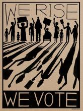Poster: We Rise We Vote - shows silhouettes of a line of people holding signs, including young and adult and varied abilities–one person using a wheelchair