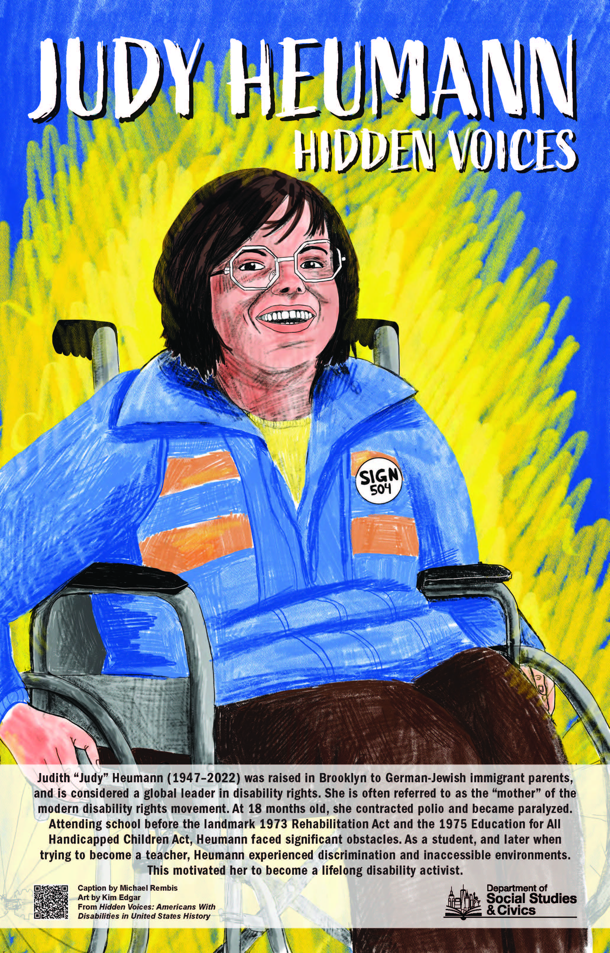 A drawing of a white woman with shoulder-length brown hair and glasses, wearing a blue jumper with a button on the left side of her chest reads “Sign 504.” She is in a wheelchair and smiling.  